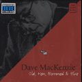 DAVE MACKENZIE / OLD, NEW, BORROWED & BLUE