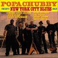 POPA CHUBBY / パパ・チャビー / NEW YORK CITY BLUES AGAIN