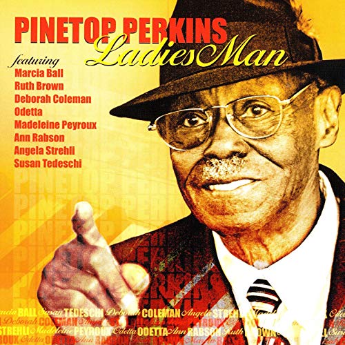 PINETOP PERKINS / パイントップ・パーキンス / LADIES MAN