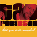 TAD ROBINSON / タッド・ロビンソン / DID YOU EVER WONDER?