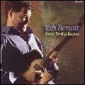 TAB BENOIT / タブ・べノワ / FEVER FOR THE BAYOU