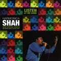 HARMONICA SHAH / ハーモニカ・シャー / LISTEN AT ME GOOD