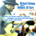 MICHAEL COLEMAN & THE DELMARK ALL STARS / ブルース・ブランチ