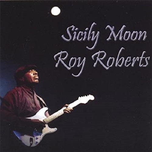 ROY ROBERTS / ロイ・ロバーツ / SICILY MOON