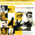 FLOYD DIXON / フロイド・ディクソン / TIME BRINGS ABOUT A CHANGE - A FLOYD DIXON