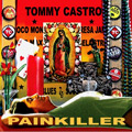 TOMMY CASTRO / PAINKILLER