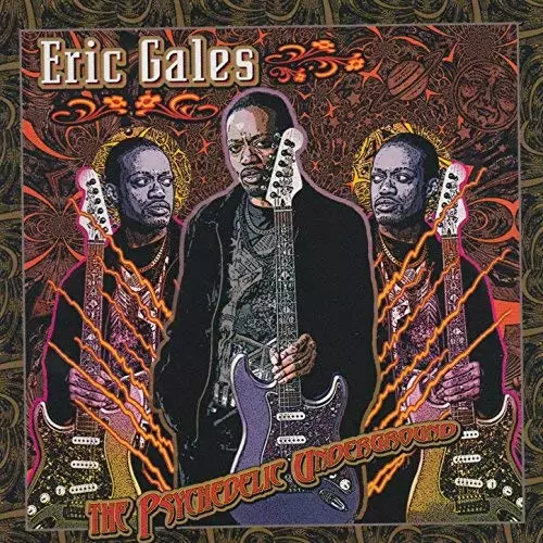 ERIC GALES / エリック・ゲイルズ / PSYCHEDELIC UNDERGROUND