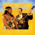 DIANA BRAITHWAITE & CHRIS WHITELEY / MORNING SUN