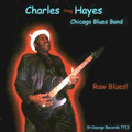 CHARLES HOG HAYES CHICAGO BLUES BAND / RAW BLUES