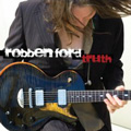 ROBBEN FORD / ロベン・フォード / TRUTH