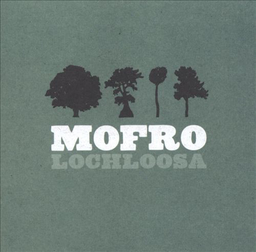 MOFRO / LOCHLOOSA