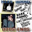 MARK HUMMEL / マーク・ハメル / ODDS & ENDS
