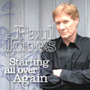PAUL JONES / ポール・ジョーンズ / スタ－ティング・オ－ル・オ－ヴァ－・アゲイン