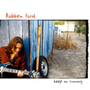 ROBBEN FORD / ロベン・フォード / キープ・オン・ランニング