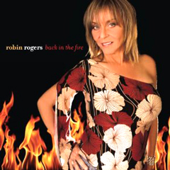 ROBIN ROGERS / ロビン・ロジャース / BACK IN THE FIRE