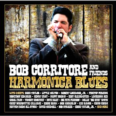 BOB CORRITORE / ボブ・コリトー / HARMONICA BLUES / ハーモニカ・ブルース
