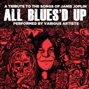 V.A. (ALL BLUES'D UP) / ALL BLUES'D UP: SONGS OF JANIS JOPLIN