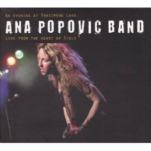 ANA POPOVIC / アナ・ポポヴィッチ / AN EVENING AT TRASIMENO LAKE / イヴニング・アット・トラジメーノ・レイク:ライブ・イン・イタリア 2010 (国内帯 解説付 直輸入盤) 