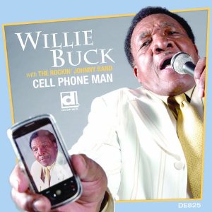 WILLIE BUCK / ウィリー・バック / CELL PHONE MAN