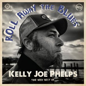 KELLY JOE PHELPS / ケリー・ジョー・フェルプス / ROLL AWAY THE BLUES: THE VERY BEST OF KELLY JOE PHELPS (2CD スリップケース仕様)