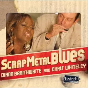 DIANA BRAITHWAITE & CHRIS WHITELEY / SCRAP METAL BLUES (デジパック仕様)