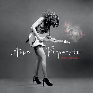 ANA POPOVIC / アナ・ポポヴィッチ / CAN YOU STAND THE HEAT