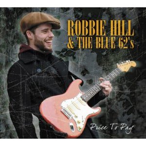 ROBBIE HILL & THE BLUE 62'S / PRICE TO PAY (デジパック仕様)