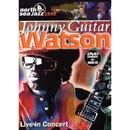JOHNNY GUITAR WATSON / ジョニー・ギター・ワトスン / LIVE IN CONCERT 1993