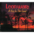 LEON WARE / リオン・ウェア / KISS IN THE SAND
