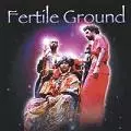 FERTILE GROUND / ファータイル・グラウンド / SPIRITUAL WAR