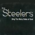 STEELERS / SINGS THE MANY SIDES OF SOUL