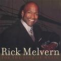 RICK MELVERN / FOR THE LOVE OF MUSIC