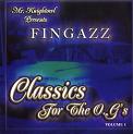 FINGAZZ / フィンガズ / CLASSICS FOR THE O.G.'S VOL.1 : COMPLETE EDITION