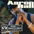 AARON HALL / アーロン・ホール / ADULTS ONLY