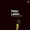 BETTYE LAVETTE / ベティ・ラヴェット / I'VE GOT MY OWN HELL TO RAISE