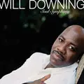 WILL DOWNING / ウィル・ダウニング / ソウル・シンフォニー