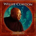WILLIE CLAYTON / ウィリー・クレイトン / FULL CIRCLE