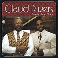 CLAUD RIVERS / CLAUD RIVERS FEATURING THEO