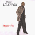 WILLIE CLAYTON / ウィリー・クレイトン / CHAPTER ONE