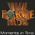 FORCE MD'S / フォース・エム・ディーズ / MOMENTS IN TIME