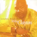 WILLIE CLAYTON / ウィリー・クレイトン / SOMETHING TO TALK ABOUT