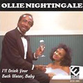 OLLIE NIGHTINGALE / オリー・ナイチンゲイル / I'LL DRINK YOUR BATH WATER BABY