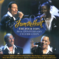 FOUR TOPS / フォー・トップス / FROM THE HEART: 50TH ANNIVERSARY CELEBRATION