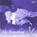 1L / MY EVERYTHING