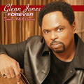 GLENN JONES / グレン・ジョーンズ / FOREVER: TIMELESS R&B CLASSICS