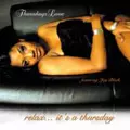 THURSDAYS LOVE / サーズデイズ・ラブ / RELAX IT'S A THURSDAY
