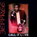 JEFFREE (JEFF PERRY) / ジェフリー / CALL IT LOVE
