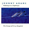 JOHNNY ADAMS / ジョニー・アダムス / WALKING ON A TIGHTROPE