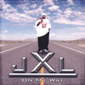 JXL / ON MY WAY