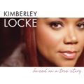 KIMBERLEY LOCKE / キンバリー・ロック / BASED ON A TRUE STORY